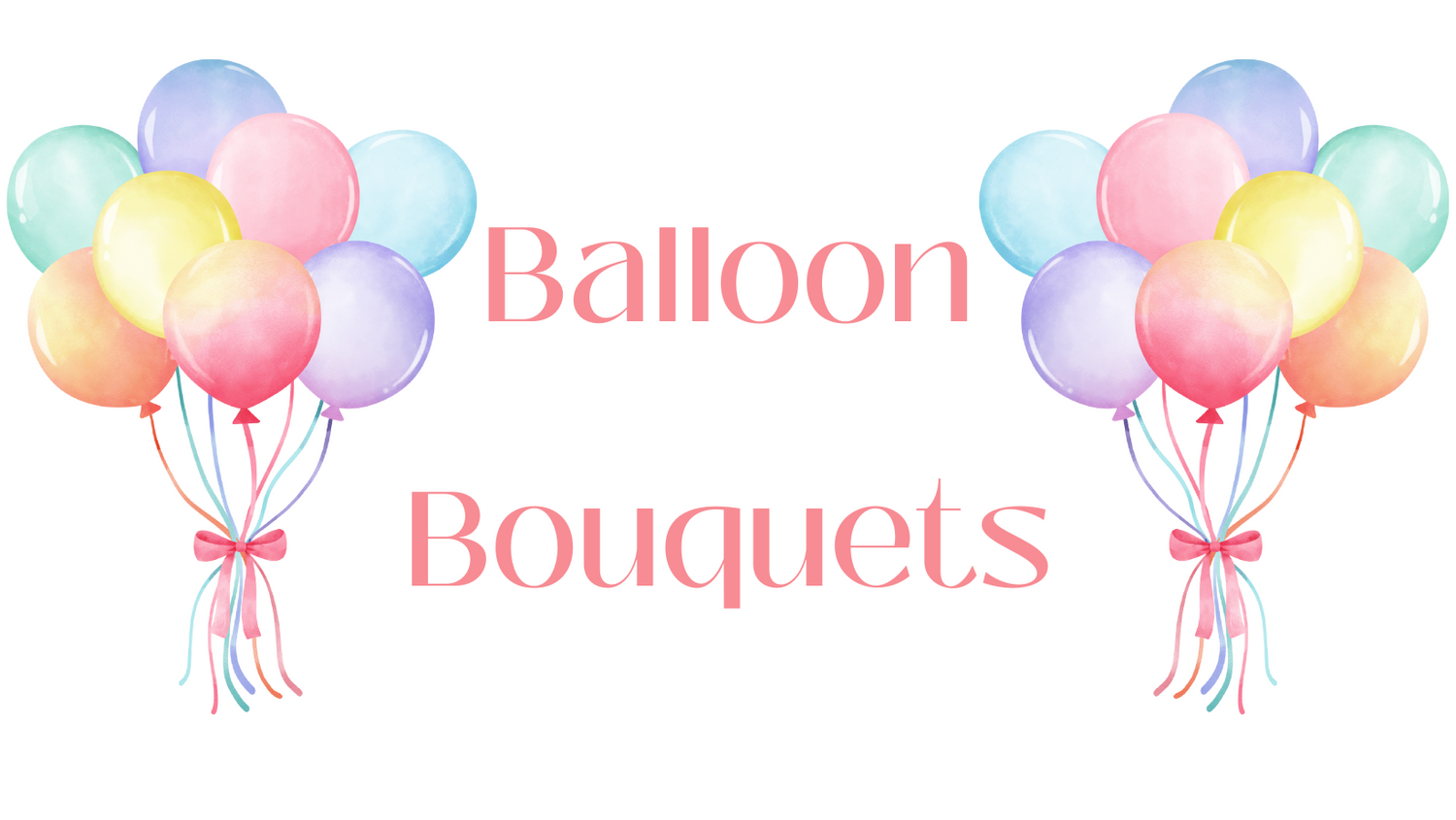 Balloon Bouquets
